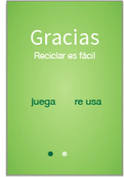 Pantalla de bienvenida: «Gracias. Reciclar es fácil»